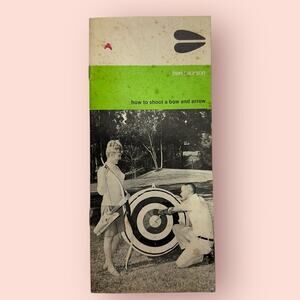 Vintage bow and arrow manual how to shoot pamphlet 50s